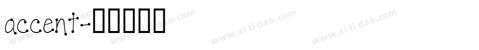 accent字体转换
