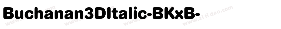 Buchanan3DItalic-BKxB字体转换