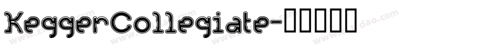 KeggerCollegiate字体转换