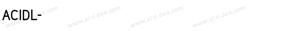 ACIDL字体转换