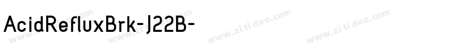 AcidRefluxBrk-J22B字体转换