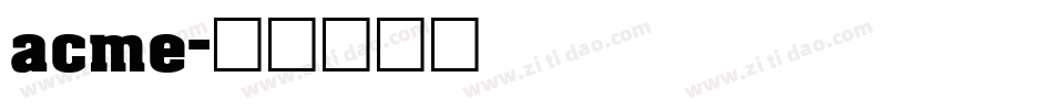 acme字体转换