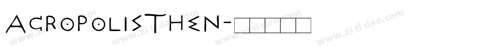 AcropolisThen字体转换