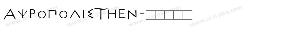 AcropolisThen字体转换
