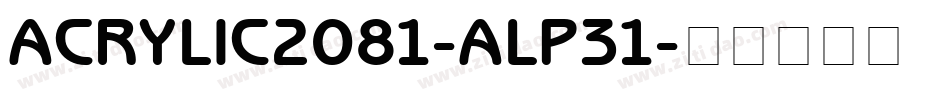 ACRYLIC2081-ALP31字体转换