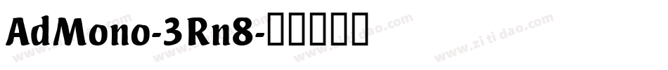 AdMono-3Rn8字体转换