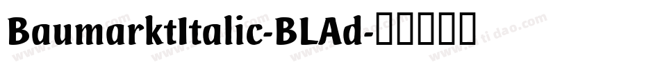 BaumarktItalic-BLAd字体转换