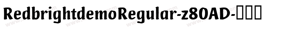 RedbrightdemoRegular-z80AD字体转换