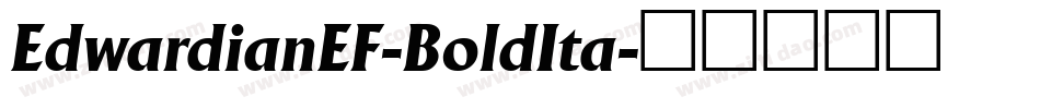 EdwardianEF-BoldIta字体转换