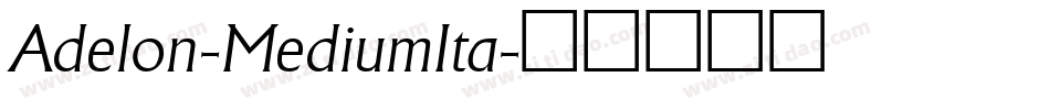 Adelon-MediumIta字体转换