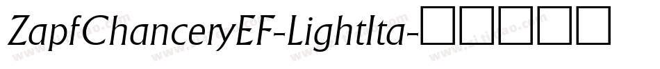 ZapfChanceryEF-LightIta字体转换