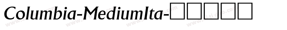Columbia-MediumIta字体转换