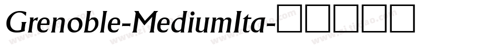 Grenoble-MediumIta字体转换