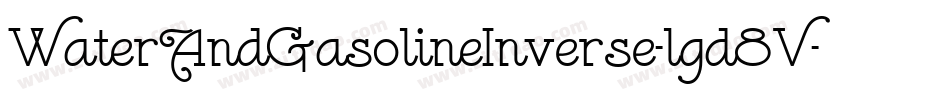WaterAndGasolineInverse-lgd8V字体转换
