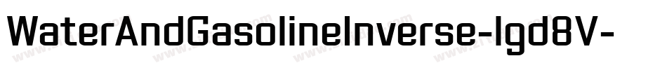 WaterAndGasolineInverse-lgd8V字体转换