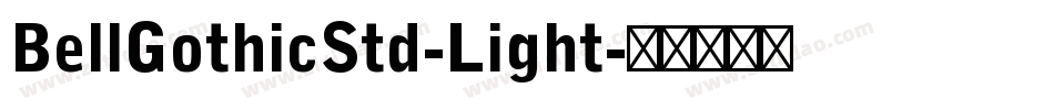BellGothicStd-Light字体转换