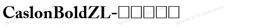 CaslonBoldZL字体转换