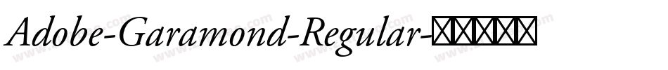 Adobe-Garamond-Regular字体转换