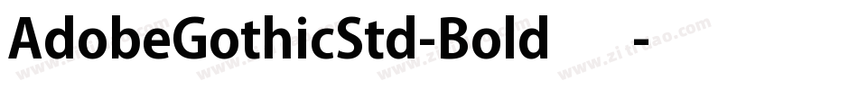 AdobeGothicStd-Bold手机版字体转换