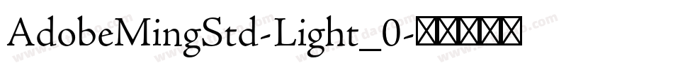 AdobeMingStd-Light_0字体转换