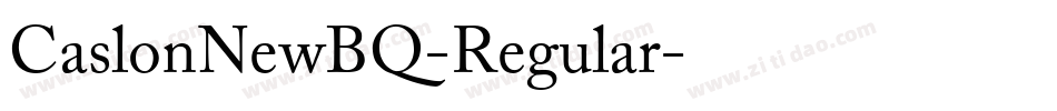 CaslonNewBQ-Regular字体转换