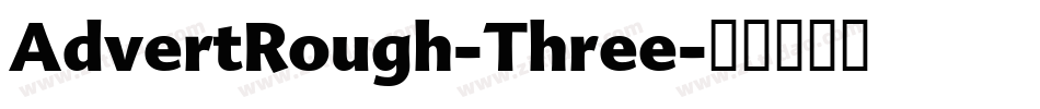 AdvertRough-Three字体转换