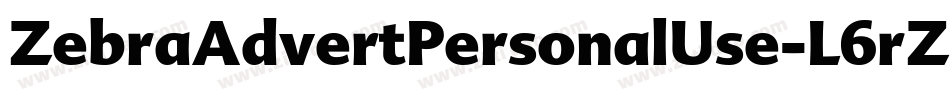 ZebraAdvertPersonalUse-L6rZ字体转换