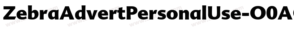 ZebraAdvertPersonalUse-O0AO字体转换