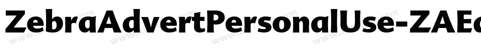 ZebraAdvertPersonalUse-ZAEq字体转换