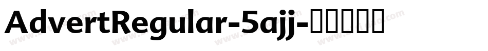 AdvertRegular-5ajj字体转换