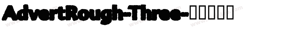 AdvertRough-Three字体转换