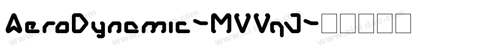 AeroDynamic-MVVqJ字体转换