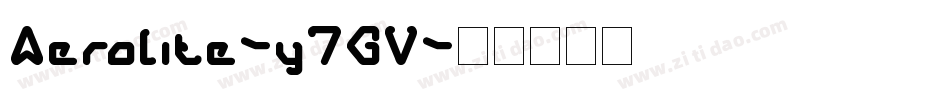 Aerolite-y7GV字体转换