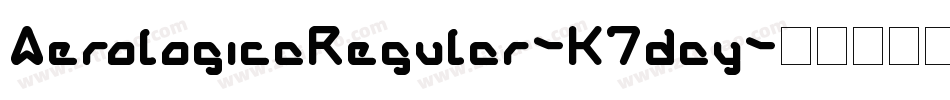 AerologicaRegular-K7day字体转换