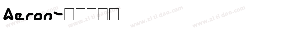 Aeron字体转换