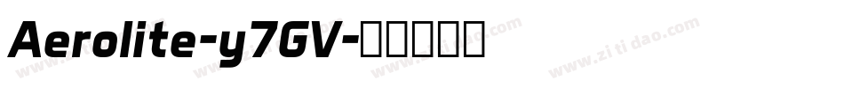 Aerolite-y7GV字体转换