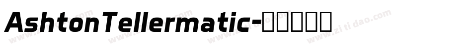AshtonTellermatic字体转换