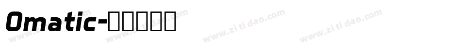 Omatic字体转换