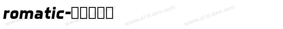 romatic字体转换