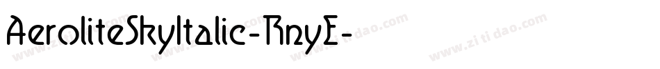 AeroliteSkyItalic-RnyE字体转换