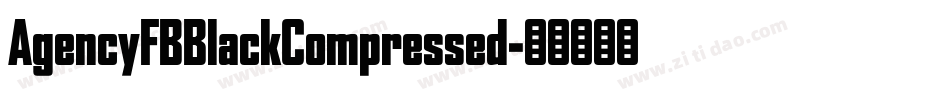 AgencyFBBlackCompressed字体转换