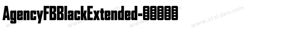 AgencyFBBlackExtended字体转换