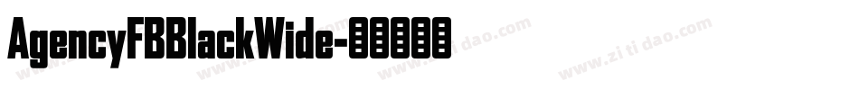 AgencyFBBlackWide字体转换