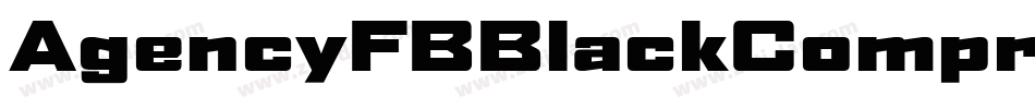 AgencyFBBlackCompressed字体转换