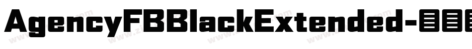 AgencyFBBlackExtended字体转换