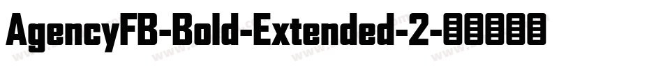 AgencyFB-Bold-Extended-2字体转换