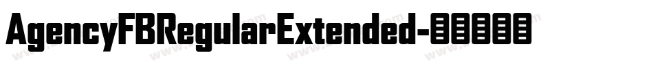 AgencyFBRegularExtended字体转换