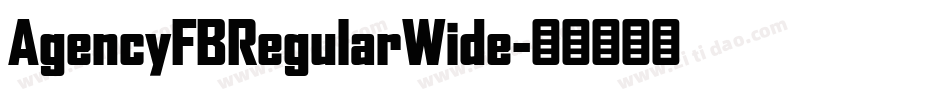AgencyFBRegularWide字体转换