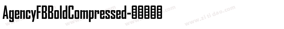 AgencyFBBoldCompressed字体转换