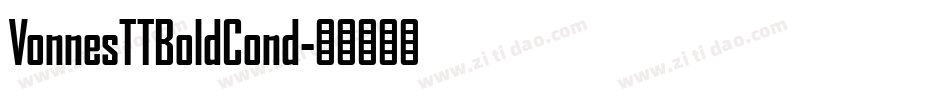 VonnesTTBoldCond字体转换